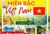 KHÁM PHÁ MIỀN BẮC TỔ QUỐC VIỆT NAM