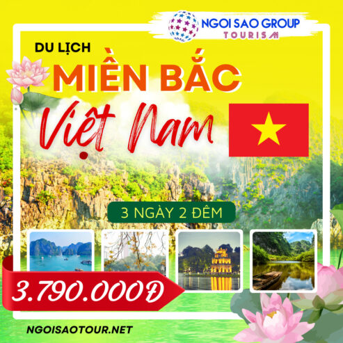 KHÁM PHÁ MIỀN BẮC TỔ QUỐC VIỆT NAM