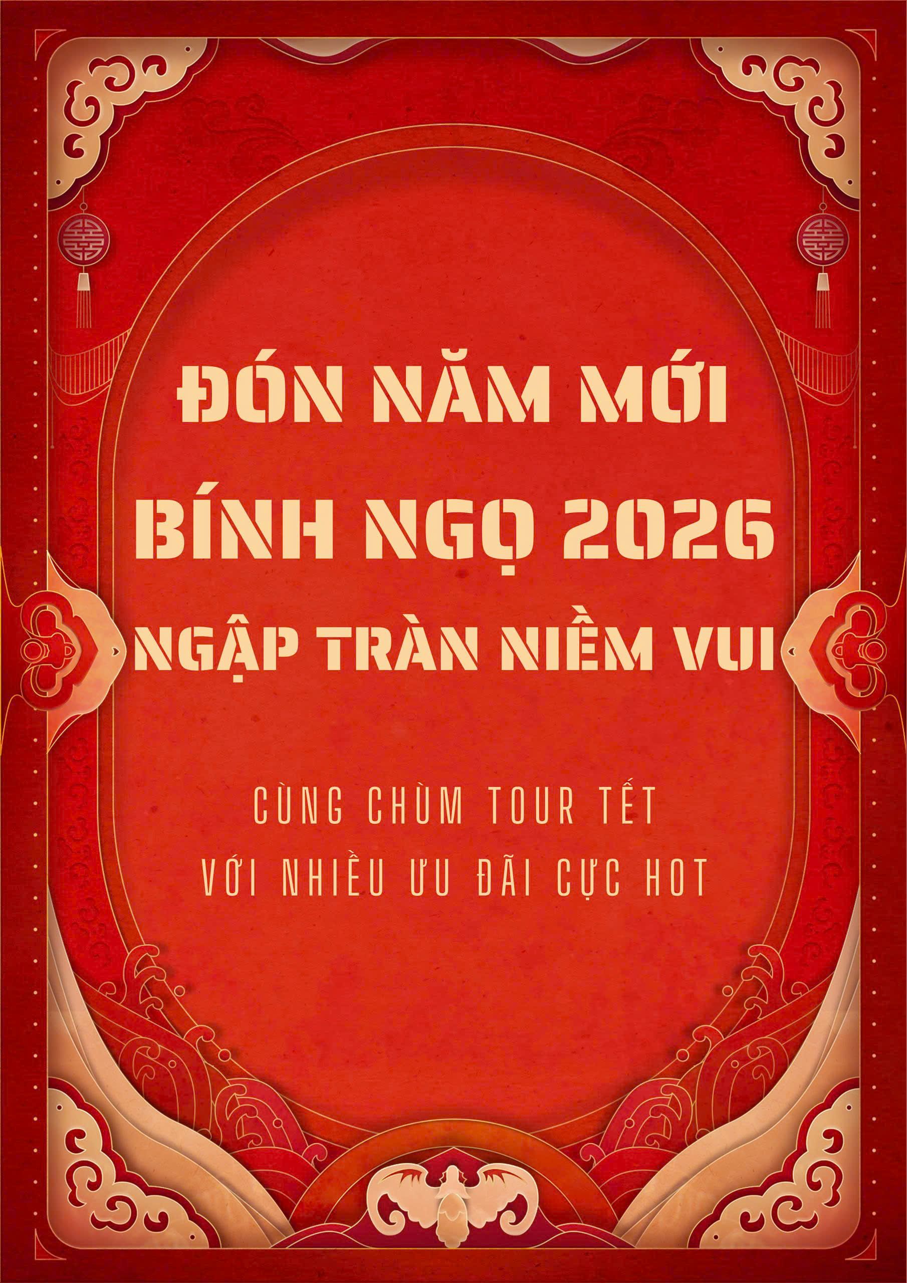 TOUR TẾT ÂM LỊCH 2026 GIÁ CHỈ TỪ 10.990